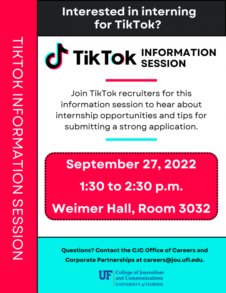 Tik Tok Internship Information Session UF College of Journalism and Communications